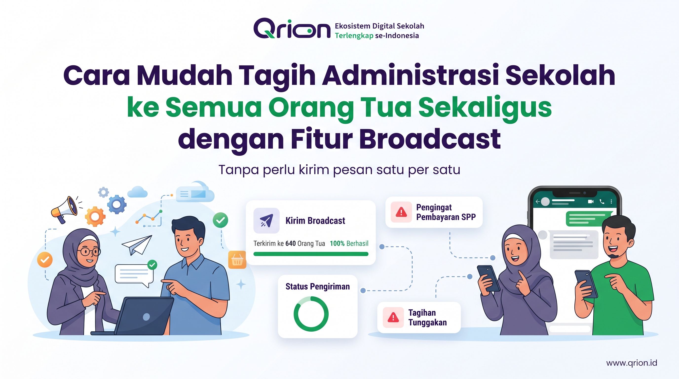 Cara Mudah Tagih Administrasi Sekolah ke Semua Orang Tua Sekaligus dengan Fitur Broadcast