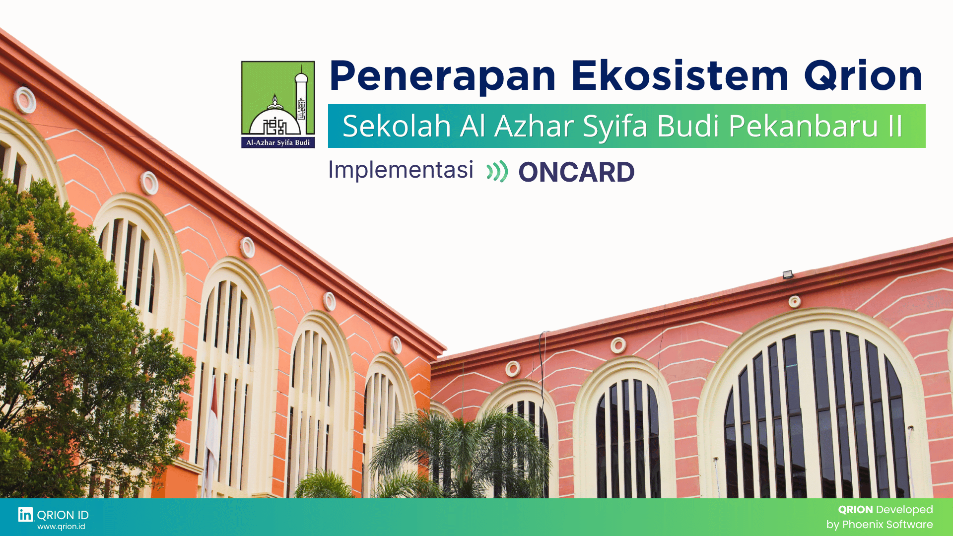 Penerapan Ekosistem QRION di SMP SMA Al Azhar Syifa Budi Pekanbaru II
