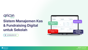 Qrion Resmi Luncurkan Qrion Jurnal, Solusi Digital Manajemen Kas dan Fundraising Sekolah